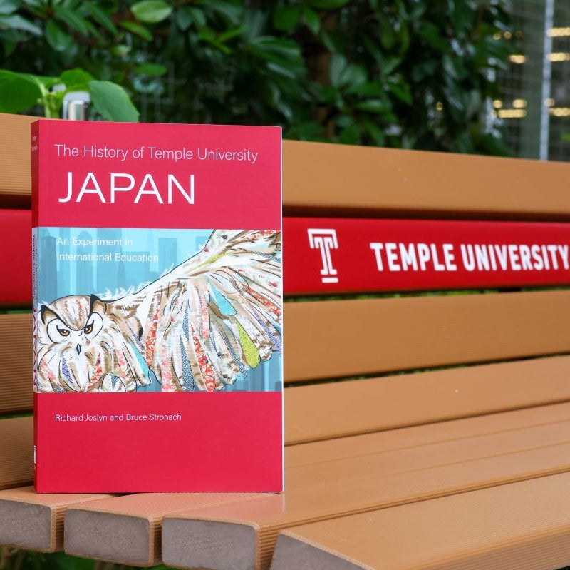 The History of Temple University Japan: An Experiment in International Education - Book